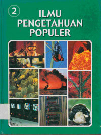 Cover Ilmu Pengetahuan Populer Jilid 3 : Ilmu Pegetahuan Bumi Energi /  Grolier Internasional