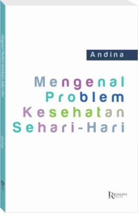 Cover Mengenal Problem Kesehatan Sehari-Hari / Andina