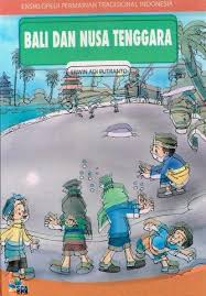 Cover Ensiklopedi Permainan Tradisional Indonesia :  Bali Dan Nusa Tenggara / Erwin Adi Putranto
