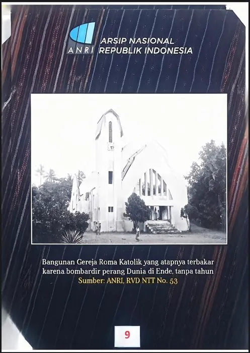 Cover CITRA KABUPATEN ENDE DALAM ARSIP "BANGUNAN GEREJA ROMA KATOLI YANG ATAP NYA TERBAKAR KARENA BOMBARDIR PERANG DUNIA DI ENDE"