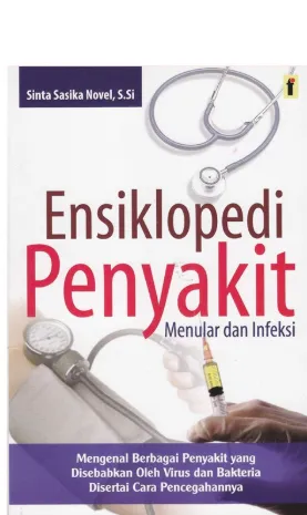 Cover Ensiklopedia Penyakit Menular dan Infeksi / Sinta Sasika Novel