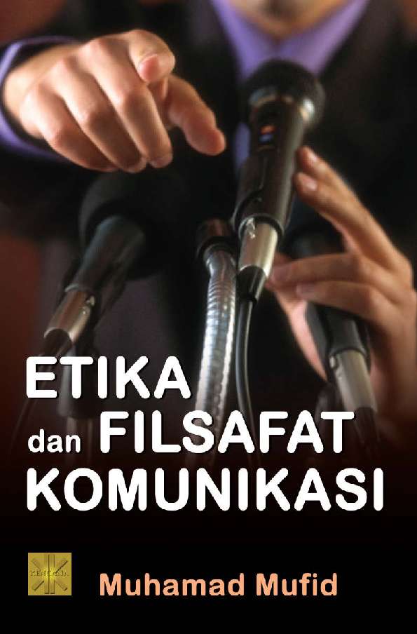 Cover Etika danFilsafat Komunikasi / JMuhamad Mufid