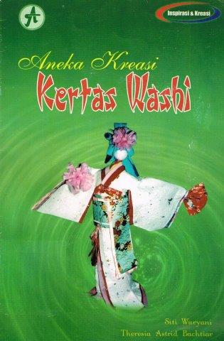 Cover Aneka Kreasi Kertas Washi / Wuryani,Siti