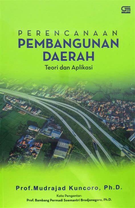 Cover Perencanaan Pembangunan Daerah :  Teori dan aplikasi / Mudrajad Kuncoro