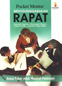 Cover Menyelenggarakan Rapat :  Solusi Pakar Untuk Masalah Pekerjaan / Daniel P. Purba