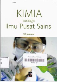 Cover Kimia sebagai Ilmu Pusat Sains :  Nashshar,F.M