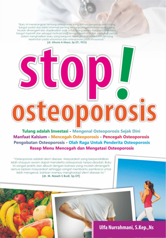 Cover Stop ! Osteoporosis / Nurrahmani,Ulfa