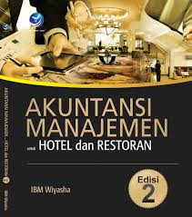 Cover Akuntansi Manajemen :  untuk Hotel dan Restoran / Wiyasha IBM