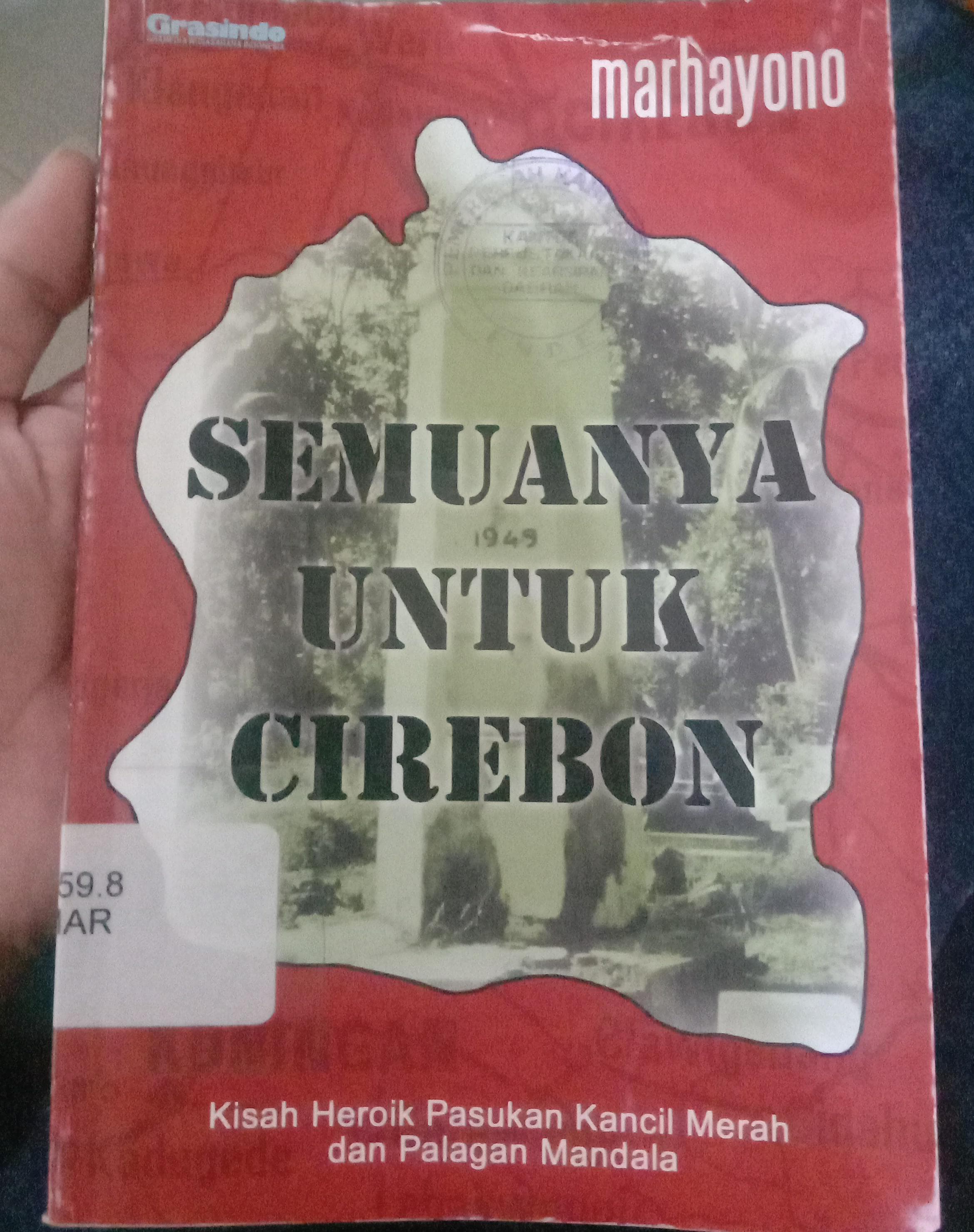 Cover Semuanya Untuk Cirebon / Marhayono